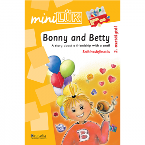 Bonny and Betty – A story about a friend Dinasztia