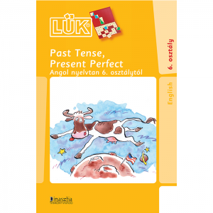 Past Tense, Present Perfect – angol 6. o Dinasztia